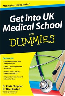 Front cover_Get Into Uk Medical School For Dummies