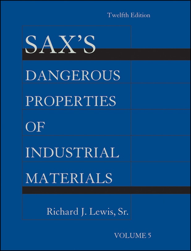 Couverture_Sax's Dangerous Properties of Industrial Materials, Volume 5