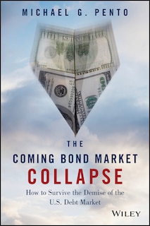 Front cover_The Coming Bond Market Collapse