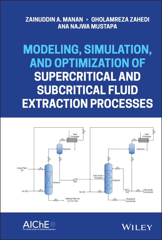 Front cover_Modeling, Simulation, And Optimization Of Supercritical And Subcritical Fluid Extraction Processes