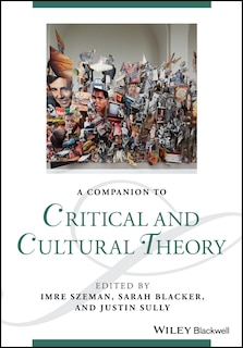 Front cover_A Companion to Critical and Cultural Theory
