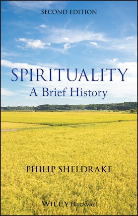 Spirituality: A Brief History