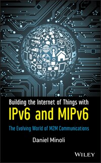 Front cover_Building the Internet of Things with IPv6 and MIPv6