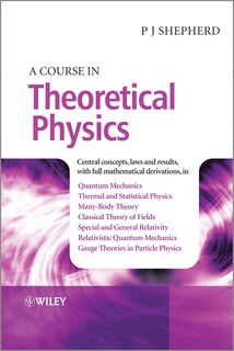 Front cover_A Course in Theoretical Physics