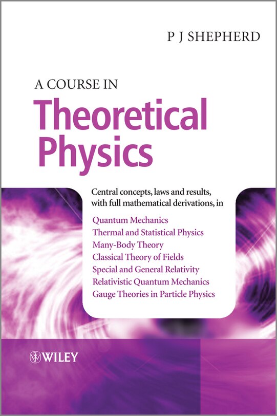 Front cover_A Course in Theoretical Physics