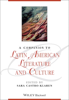 Front cover_A Companion to Latin American Literature and Culture