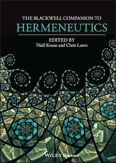 Front cover_The Blackwell Companion to Hermeneutics