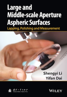 Front cover_Large and Middle-scale Aperture Aspheric Surfaces