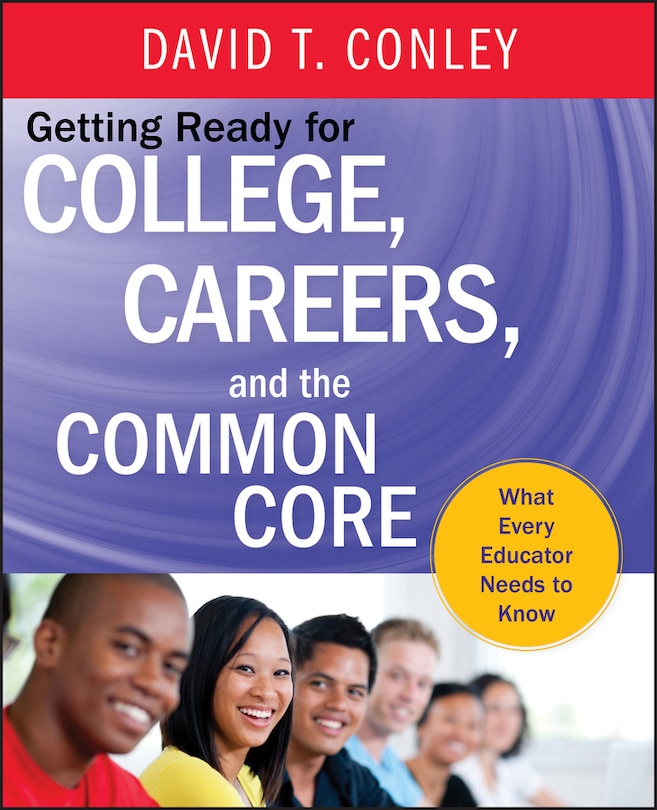 Couverture_Getting Ready for College, Careers, and the Common Core