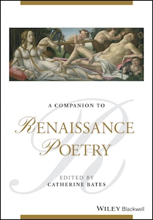 A Companion to Renaissance Poetry