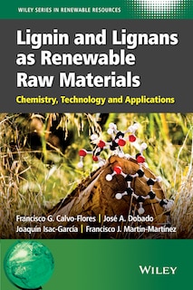 Couverture_Lignin and Lignans as Renewable Raw Materials