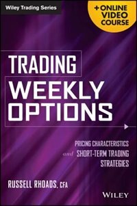Front cover_Trading Weekly Options, + Online Video Course