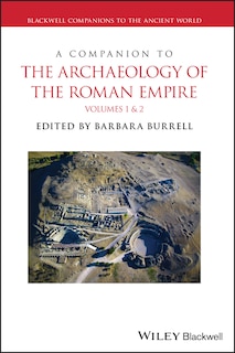 Couverture_A Companion to the Archaeology of the Roman Empire, 2 Volume Set