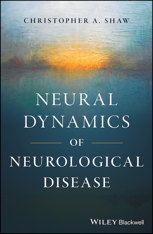 Front cover_Neural Dynamics of Neurological Disease