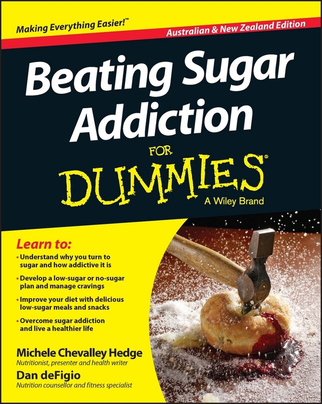 Front cover_Beating Sugar Addiction For Dummies - Australia / NZ