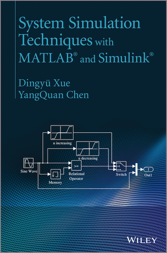 Front cover_System Simulation Techniques with MATLAB and Simulink