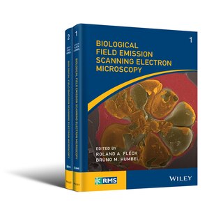 Front cover_Biological Field Emission Scanning Electron Microscopy, 2 Volume Set