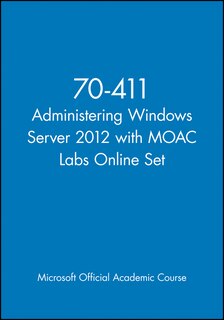 Front cover_70-411 Administering Windows Server 2012 with MOAC Labs Online Set