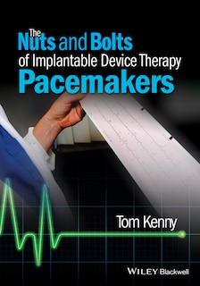 Couverture_The Nuts and Bolts of Implantable Device Therapy