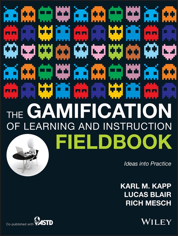 Front cover_The Gamification of Learning and Instruction Fieldbook