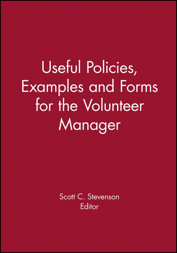 Front cover_Useful Policies, Examples and Forms for the Volunteer Manager