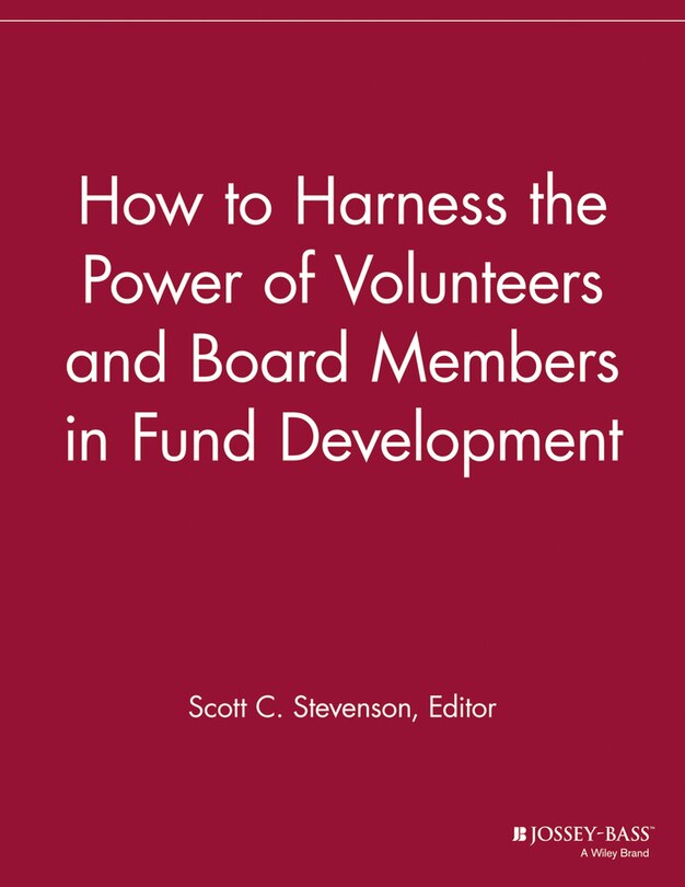 Couverture_How to Harness the Power of Volunteers and Board Members in Fund Development