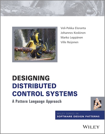 Designing Distributed Control Systems: A Pattern Language Approach