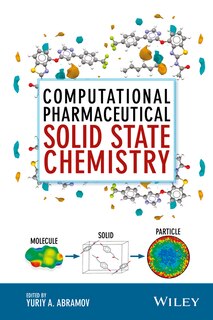 Front cover_Computational Pharmaceutical Solid State Chemistry