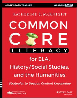 Front cover_Common Core Literacy for ELA, History/Social Studies, and the Humanities