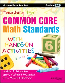 Front cover_Teaching the Common Core Math Standards with Hands-On Activities, Grades K-2