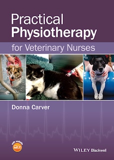 Front cover_Practical Physiotherapy for Veterinary Nurses