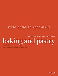 Front cover_Baking and Pastry: Mastering the Art and Craft, 3e Study Guide