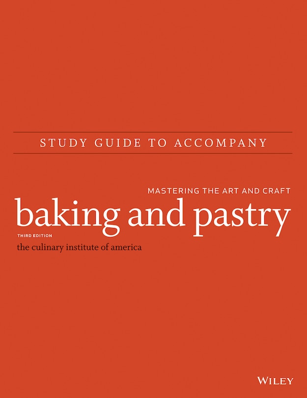 Front cover_Baking and Pastry: Mastering the Art and Craft, 3e Study Guide