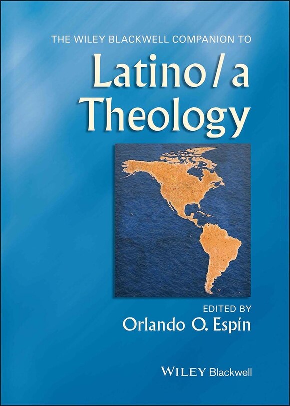 Front cover_The Wiley Blackwell Companion to Latino/a Theology