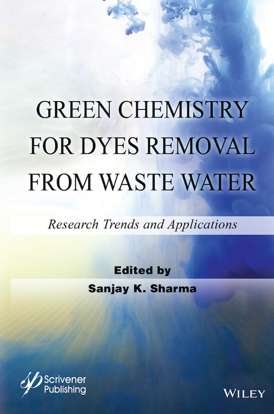 Front cover_Green Chemistry for Dyes Removal from Waste Water