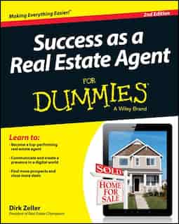 Success as a Real Estate Agent For Dummies by Dirk Zeller