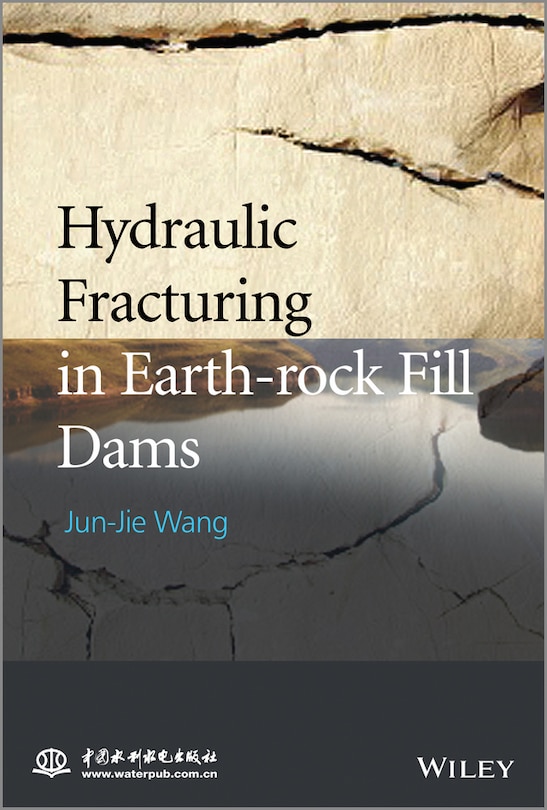 Front cover_Hydraulic Fracturing in Earth-rock Fill Dams