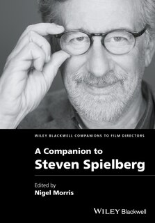 Front cover_A Companion to Steven Spielberg