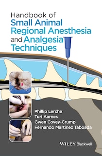 Front cover_Handbook of Small Animal Regional Anesthesia and Analgesia Techniques