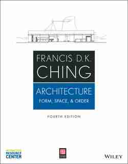 Architecture: Form, Space, & Order de Francis D. K. Ching