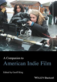 Couverture_A Companion to American Indie Film