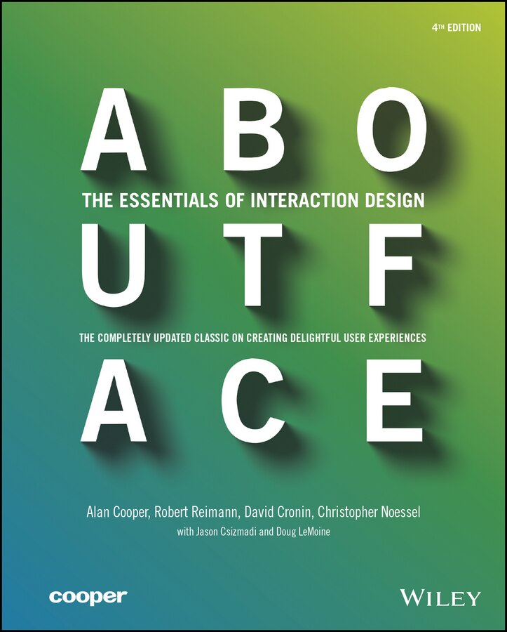 About Face: The Essentials Of Interaction Design Book By
