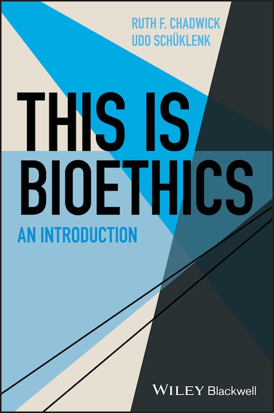 Front cover_This Is Bioethics