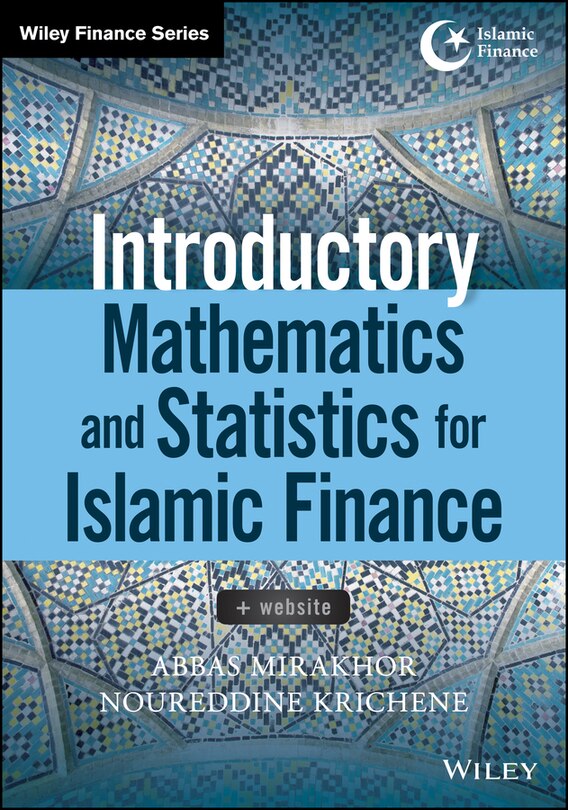 Front cover_Introductory Mathematics and Statistics for Islamic Finance, + Website
