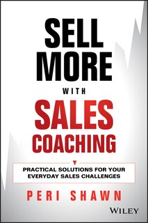 Front cover_Sell More With Sales Coaching