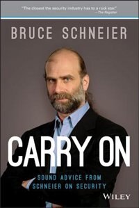 Carry On: Sound Advice from Schneier on Security