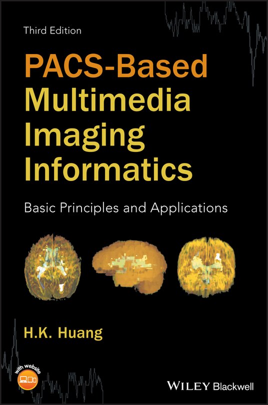 Front cover_PACS-Based Multimedia Imaging Informatics