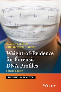 Couverture_Weight-of-Evidence for Forensic DNA Profiles