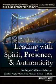 Front cover_Leading with Spirit, Presence, and Authenticity