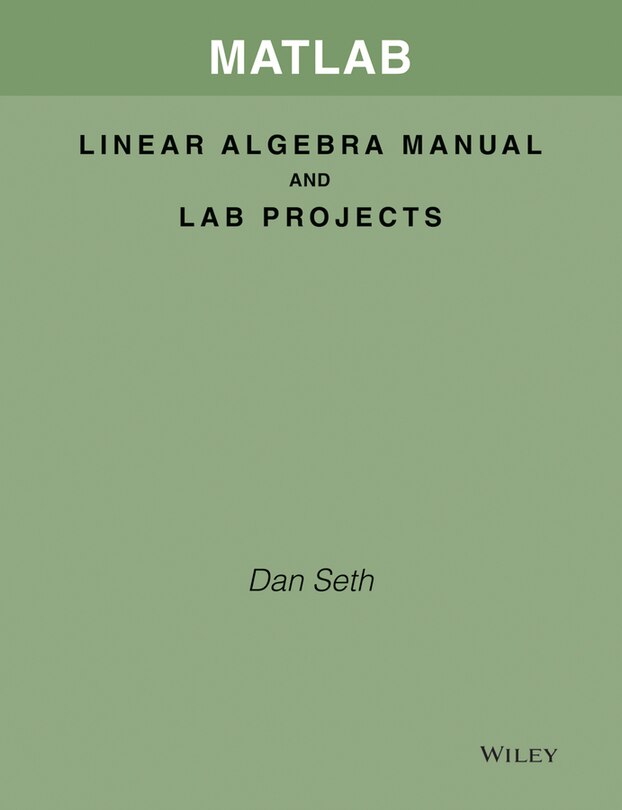 Front cover_MATLAB Linear Algebra Manual and Lab Projects t/a Elementary Linear Algebra, Applications Version